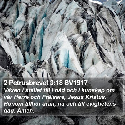 2 Petrusbrevet 3:18 SV1917 Bible Verse Image