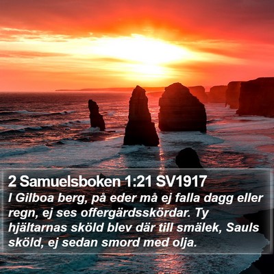 2 Samuelsboken 1:21 SV1917 Bible Verse Image