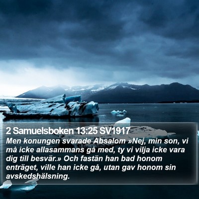 2 Samuelsboken 13:25 SV1917 Bible Verse Image