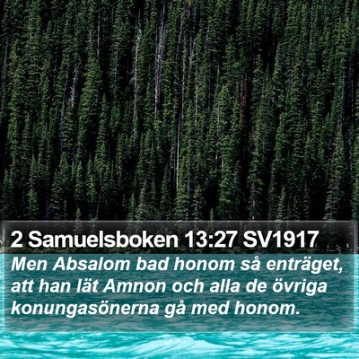 2 Samuelsboken 13:27 SV1917 Bible Verse Image