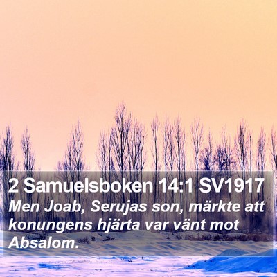 2 Samuelsboken 14:1 SV1917 Bible Verse Image