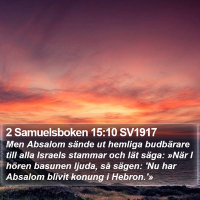 2 Samuelsboken 15:10 SV1917 Bible Verse Image
