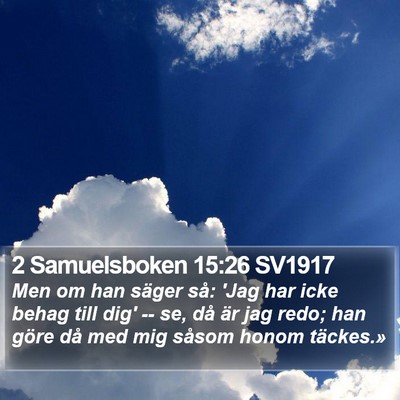 2 Samuelsboken 15:26 SV1917 Bible Verse Image