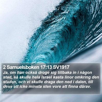 2 Samuelsboken 17:13 SV1917 Bible Verse Image