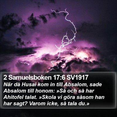 2 Samuelsboken 17:6 SV1917 Bible Verse Image
