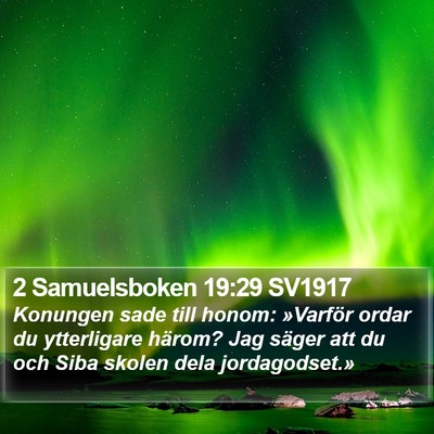 2 Samuelsboken 19:29 SV1917 Bible Verse Image
