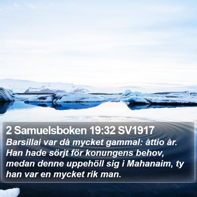 2 Samuelsboken 19:32 SV1917 Bible Verse Image