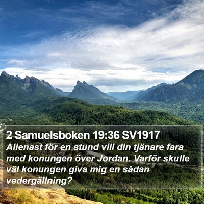 2 Samuelsboken 19:36 SV1917 Bible Verse Image