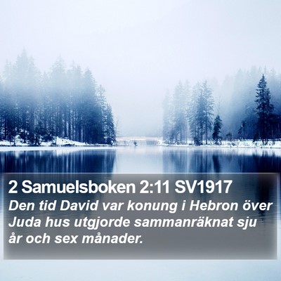2 Samuelsboken 2:11 SV1917 Bible Verse Image