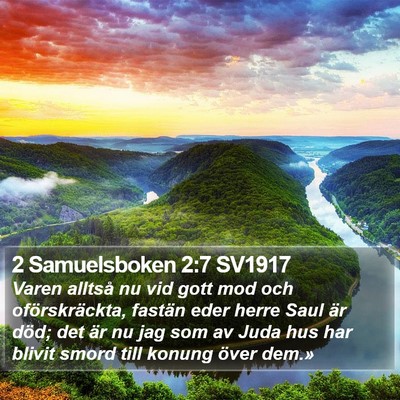 2 Samuelsboken 2:7 SV1917 Bible Verse Image