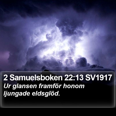 2 Samuelsboken 22:13 SV1917 Bible Verse Image