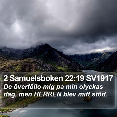 2 Samuelsboken 22:19 SV1917 Bible Verse Image