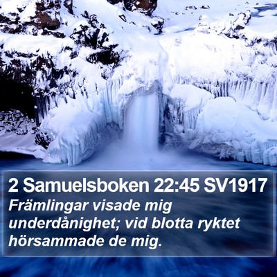 2 Samuelsboken 22:45 SV1917 Bible Verse Image