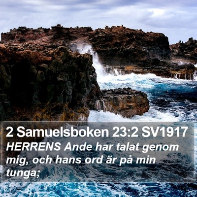 2 Samuelsboken 23:2 SV1917 Bible Verse Image