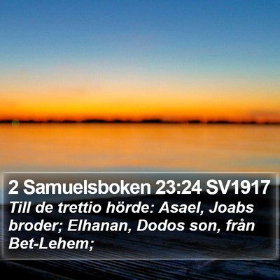 2 Samuelsboken 23:24 SV1917 Bible Verse Image