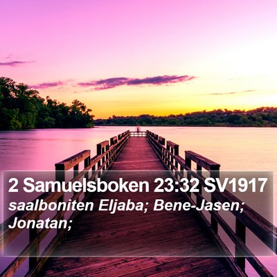 2 Samuelsboken 23:32 SV1917 Bible Verse Image