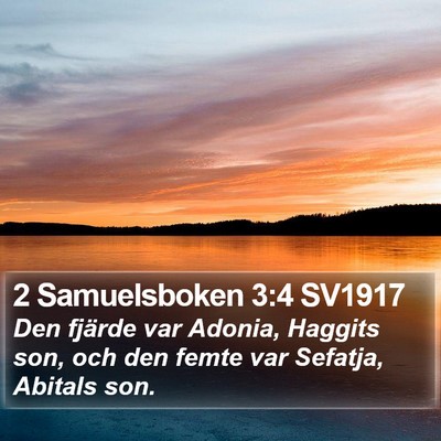 2 Samuelsboken 3:4 SV1917 Bible Verse Image