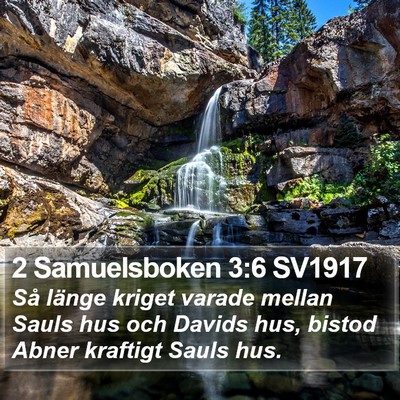 2 Samuelsboken 3:6 SV1917 Bible Verse Image