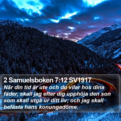 2 Samuelsboken 7:12 SV1917 Bible Verse Image