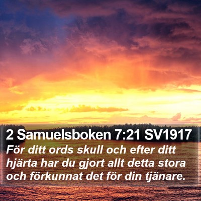 2 Samuelsboken 7:21 SV1917 Bible Verse Image