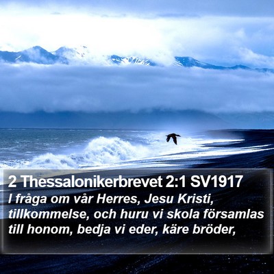 2 Thessalonikerbrevet 2:1 SV1917 Bible Verse Image