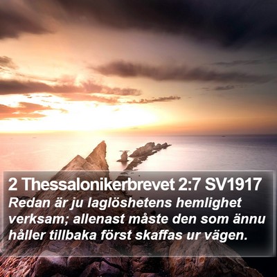 2 Thessalonikerbrevet 2:7 SV1917 Bible Verse Image