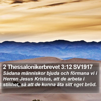 2 Thessalonikerbrevet 3:12 SV1917 Bible Verse Image