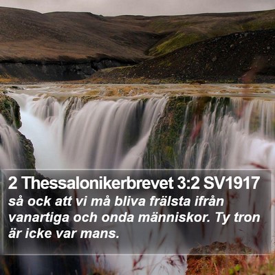 2 Thessalonikerbrevet 3:2 SV1917 Bible Verse Image