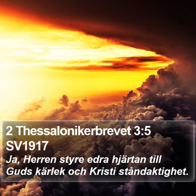2 Thessalonikerbrevet 3:5 SV1917 Bible Verse Image