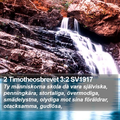 2 Timotheosbrevet 3:2 SV1917 Bible Verse Image