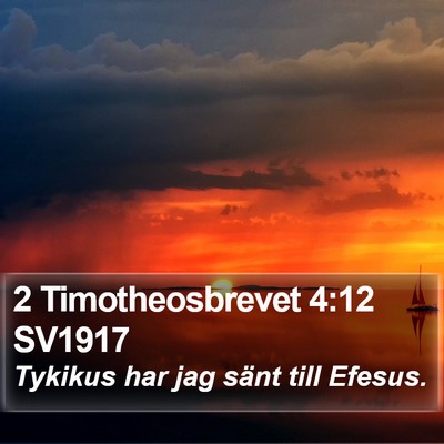 2 Timotheosbrevet 4:12 SV1917 Bible Verse Image