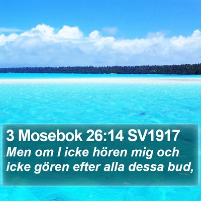 3 Mosebok 26:14 SV1917 Bible Verse Image