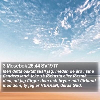 3 Mosebok 26:44 SV1917 Bible Verse Image