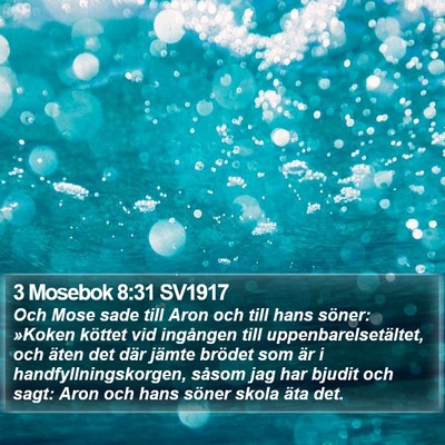 3 Mosebok 8:31 SV1917 Bible Verse Image