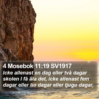 4 Mosebok 11:19 SV1917 Bible Verse Image