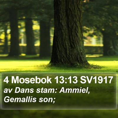 4 Mosebok 13:13 SV1917 Bible Verse Image
