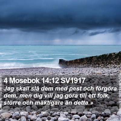 4 Mosebok 14:12 SV1917 Bible Verse Image