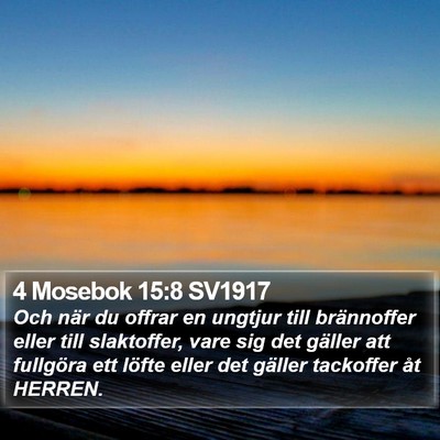 4 Mosebok 15:8 SV1917 Bible Verse Image
