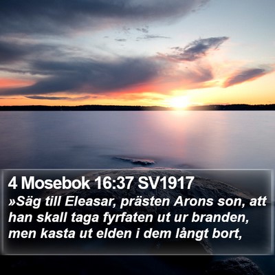 4 Mosebok 16:37 SV1917 Bible Verse Image