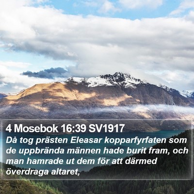 4 Mosebok 16:39 SV1917 Bible Verse Image