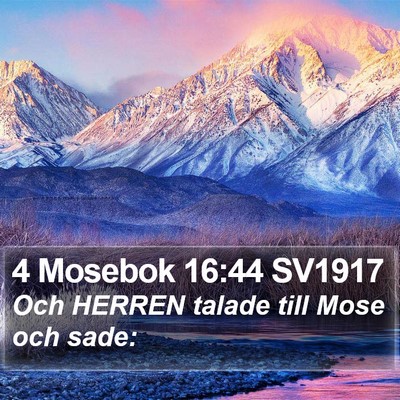 4 Mosebok 16:44 SV1917 Bible Verse Image