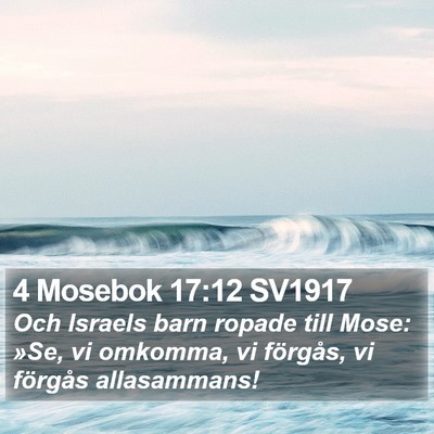 4 Mosebok 17:12 SV1917 Bible Verse Image