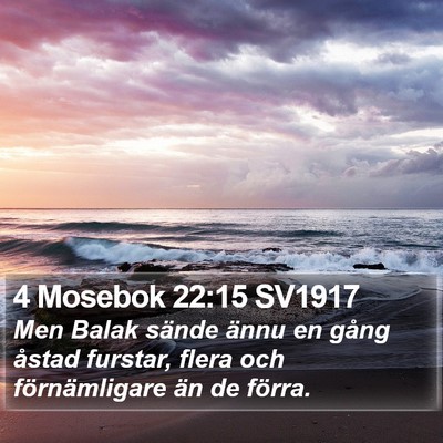 4 Mosebok 22:15 SV1917 Bible Verse Image