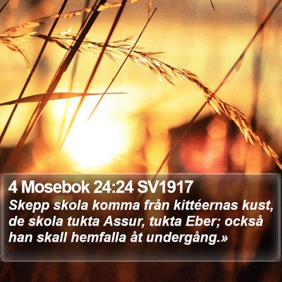4 Mosebok 24:24 SV1917 Bible Verse Image
