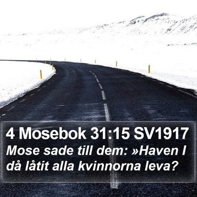 4 Mosebok 31:15 SV1917 Bible Verse Image