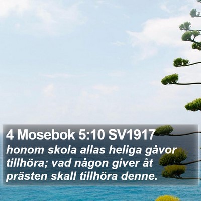 4 Mosebok 5:10 SV1917 Bible Verse Image
