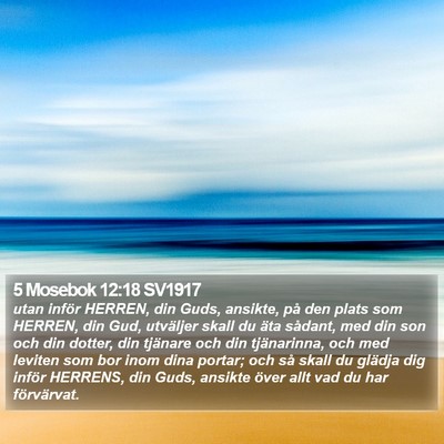 5 Mosebok 12:18 SV1917 Bible Verse Image