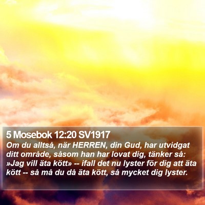 5 Mosebok 12:20 SV1917 Bible Verse Image