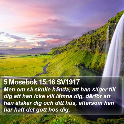 5 Mosebok 15:16 SV1917 Bible Verse Image