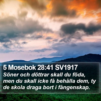 5 Mosebok 28:41 SV1917 Bible Verse Image
